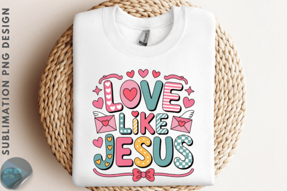 Download Love Like Jesus Sublimation PNG - Sublimation png Collection