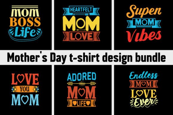 Download Mother's Day T-shirt Design Bundle - Premium Resources